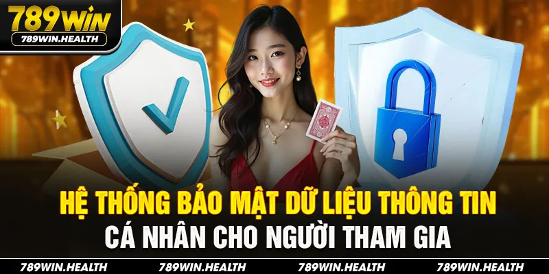 Hệ thống bảo mật dữ liệu thông tin cá nhân cho người tham gia