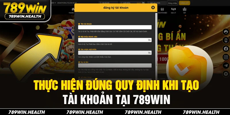 Thực hiện đúng quy định khi tạo tài khoản tại 789win